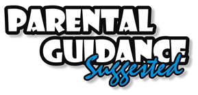 Parental Guidance Suggested, Extreme Movie